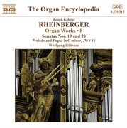 Rheinberger, J.g. : Organ Works, Vol.  8 cover image