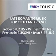 Late Romantic Music For Cello & Piano cover image