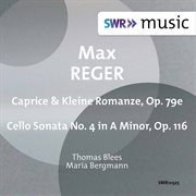 Reger : Works For Cello & Piano cover image