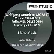 Mozart, Clementi, Mendelssohn & Chopin : Piano Music cover image
