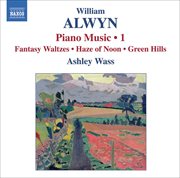 Alwyn : Piano Music, Vol. 1 cover image