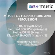Baur, Borris, Jörns & Hashagen : Music For Harpsichord & Percussion cover image
