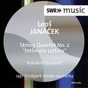 Janácek : String Quartet No. 2 "Intimate Letters" cover image