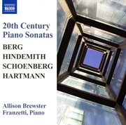 Berg / Hindemith / Hartmann : Piano Sonatas / Schoenberg. 3 Piano Pieces cover image