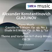 Glazunov : Piano Music (1951 Recordings) cover image