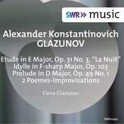 Glazunov : Piano Music (1963 Recordings) cover image