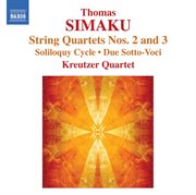 Simaku : String Quartets Nos. 2 And 3 / Soliloquy I. Iii cover image