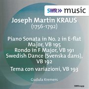 Kraus : Keyboard Sonata In E-Flat Major & 3 Variation Pieces cover image