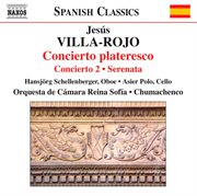 Villa-Rojo : Concierto Plateresco / Serenata / Concierto 2 cover image