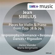 Sibelius : Pieces For Violin & Piano From Opp. 78 & 79 cover image