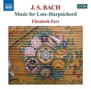 Bach, J.s. : Lute-Harpsichord Music cover image