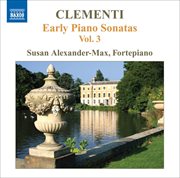 Clementi : Early Piano Sonatas, Vol. 3 cover image