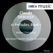 Debussy : Préludes, Book 1, L. 117 cover image