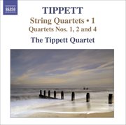 Tippett, M. : String Quartets, Vol. 1. Nos. 1, 2, 4 cover image