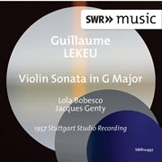 Lekeu : Violin Sonata In G Major cover image