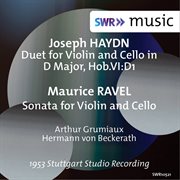 Haydn : Duet For Violin & Cello, Hob. Vi. d1. Ravel cover image