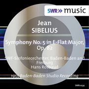Sibelius : Symphony No. 5 In E-Flat Major, Op. 82 cover image