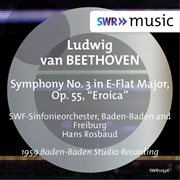Beethoven : Symphony No. 3 In E-Flat Major, Op. 55 "Eroica" cover image