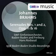 Brahms : Serenades Nos. 1 & 2 cover image