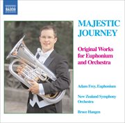 Majestic Journey : Original Works For Euphonium And Orchestra cover image