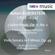 Rubinstein : 9 Salon Pieces, Op. 11, Vol. 2 & Viola Sonata In F Minor, Op. 49 cover image