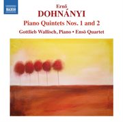 Dohnányi : Piano Quintets Nos. 1 & 2 cover image