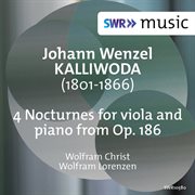 Kalliwoda : 6 Nocturnes, Op. 186 (excerpts) cover image