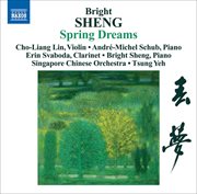 Sheng, Bright : Spring Dreams / 3 Fantasies / Tibetan Dance cover image