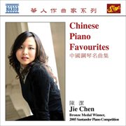 Chen, Jie : Chinese Piano Favourites cover image