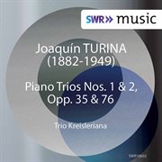 Turina : Piano Trios Nos. 1 & 2 cover image