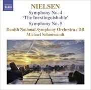 Nielsen, C. : Symphonies, Vol. 3. Nos. 4, "The Inextinguishable" And 5 cover image
