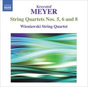 Meyer : String Quartets Nos. 5, 6 And 8 cover image