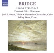 Bridge, F. : Piano Trios Nos. 1 And 2 / Miniatures For Piano Trio cover image