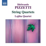 Pizzetti : String Quartet Nos. 1 & 2 cover image