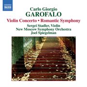Garofalo : Violin Concerto. Romantic Symphony cover image