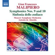 Malipiero : Symphonies Nos. 9 & 10 cover image