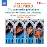 Malipiero : Tre Commedie Goldoniane cover image