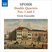 Spohr, L. : Double String Quartets, Vol. 1. Nos. 1 And 2 cover image