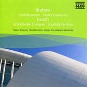 Brahms : Violin Concerto / Bruch. Scottish Fantasy cover image
