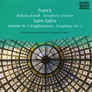 Franck : Symphony D Minor / Saint-Saens. Symphony No. 3 cover image
