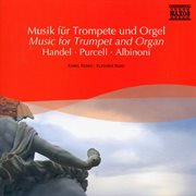 Music For Trumpet And Organ cover image