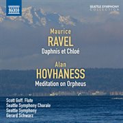 Ravel : Daphnis Et Chloé. Hovhaness. Meditation On Orpheus cover image