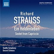 Strauss : Ein Heldenleben. Sextet From Capriccio cover image
