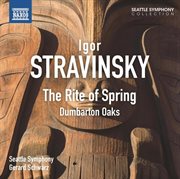 Stravinsky : The Rite Of Spring & Dumbarton Oaks cover image