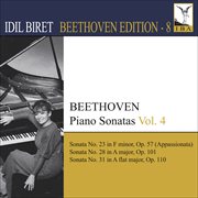 Beethoven, L. Van : Piano Sonatas, Vol. 4 (biret). Nos. 23, 28, 31 cover image