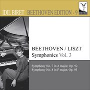 Beethoven, L. Van : Symphonies (arr. F. Liszt For Piano), Vol. 3 (biret). Nos. 7, 8 cover image