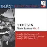 Beethoven, L. Van : Piano Sonatas, Vol. 6 (biret). Nos. 4, 8, 27 cover image