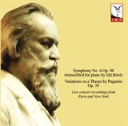 Brahms : Symphony No. 4, Variations On A Theme By Paganini & 8 Klavierstücke  (live) cover image