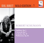 Idil Biret Solo Edition, Vol. 7 cover image