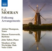 Moeran : Folksong Arrangements cover image